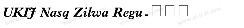 UKIJ Nasq Zilwa Regu字体转换